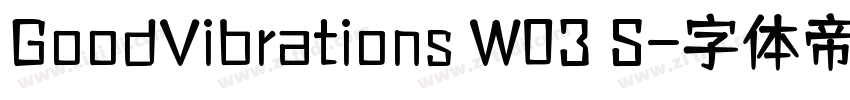 GoodVibrations W03 S字体转换